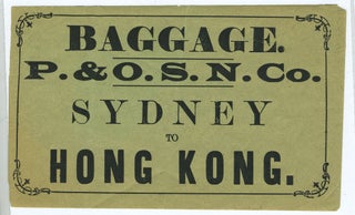 Item #27257 Baggage Label from the P.&O.S.N. Co. line, Sydney to Hong Kong. P&O Steam...