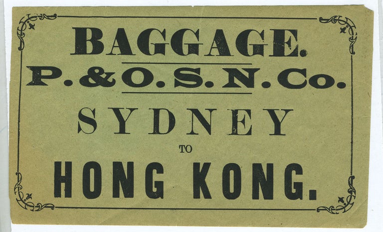 Item #27257 Baggage Label from the P.&O.S.N. Co. line, Sydney to Hong Kong. P&O Steam Navigation Company.