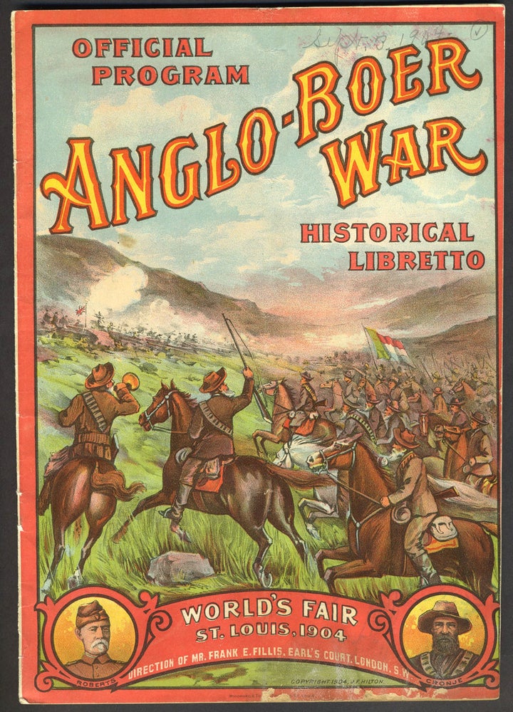 Item #27267 Official Program, Anglo-Boer War, Historical Libretto, from the World's Fair in St. Louis, MO. New South Wales Lancers, Frank Fillis, J. F. Hilton.