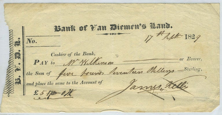 Item #27271 Bank Check from the Bank of Van Diemen's Land. Tasmania, James Kelly.
