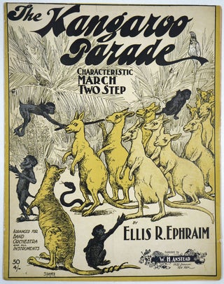 Item #27273 The Kangaroo Parade, Characteristic March Two Step, sheet music. Ellis R. Ephraim,...