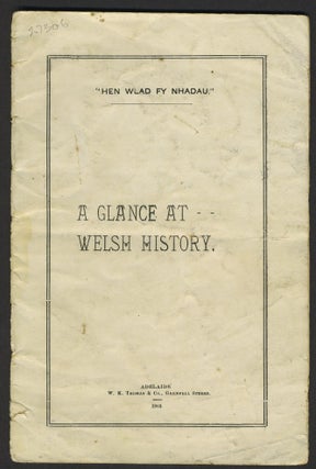 Item #27306 A Glance at Welsh History, pamphlet. South Australia, J. Griffiths