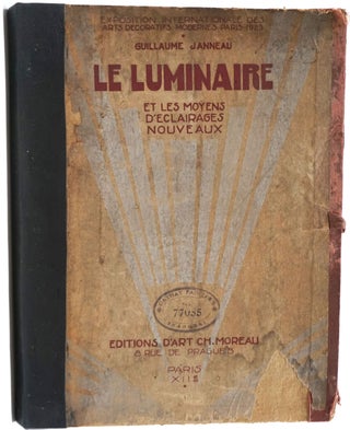 Item #27321 Le Luminaire et Les Moyens d'éclairages Nouveaux, Exposition Internationale des Arts...