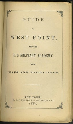 Item #27343 Guide to West Point, and the US Military Academy with Maps & Engravings. West Point