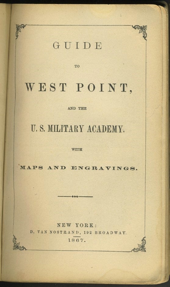 Item #27343 Guide to West Point, and the US Military Academy with Maps & Engravings. West Point.