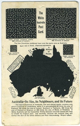 Item #27362 The White Australia Post Card. Australia - Its Size, its Neighbours, and its Future....