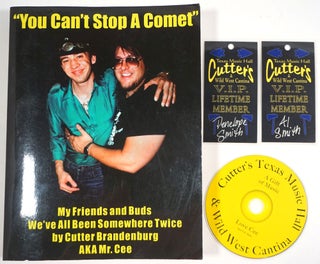 Item #27380 You Can't Stop a Comet: My Friends and Buds We've All Been Somewhere Twice....