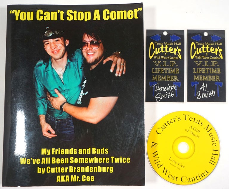Item #27380 You Can't Stop a Comet: My Friends and Buds We've All Been Somewhere Twice. Cutter. Mr Cee Brandenburg.