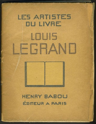 Item #27389 Louis Legrand. Les Artistes du Livre. Henry Babou, Camille Mauclair