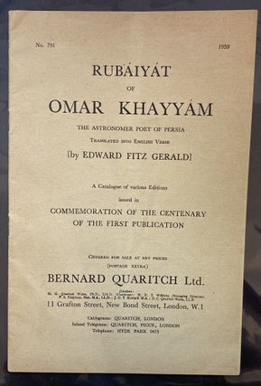 Item #27391 Rubaiyat of Omar Khayyam, A Catalogue of various Editions in Commemoration of the...
