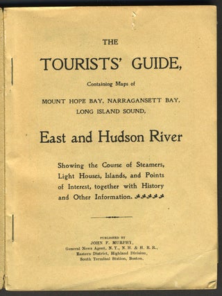 The Tourist's Guide... East and Hudson Rivers showing the course of Steamers...