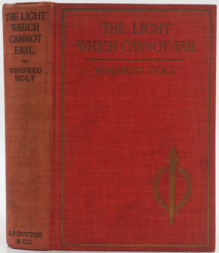 Item #27451 The Light Which Cannot Fail. True Stories of Heroic blind Men and Women and A Handbook for the Blind and Their Friends. James Thurber, blindness.