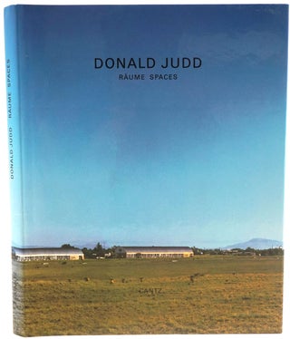 Item #27458 Donald Judd: Raume Spaces. Donald Judd, Renate Petzinger Volker Rattemeyer
