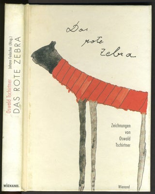 Item #27466 Das Rote Zebra, signed. Oswald Tschirtner