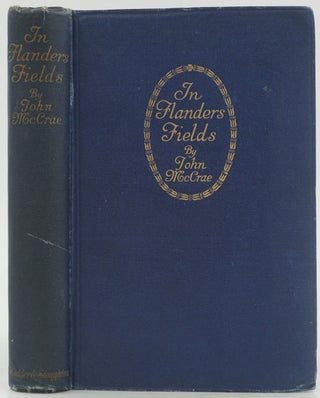 Item #27467 In Flanders Fields and Other Poems. John McCrae, MD Lieut.-Col