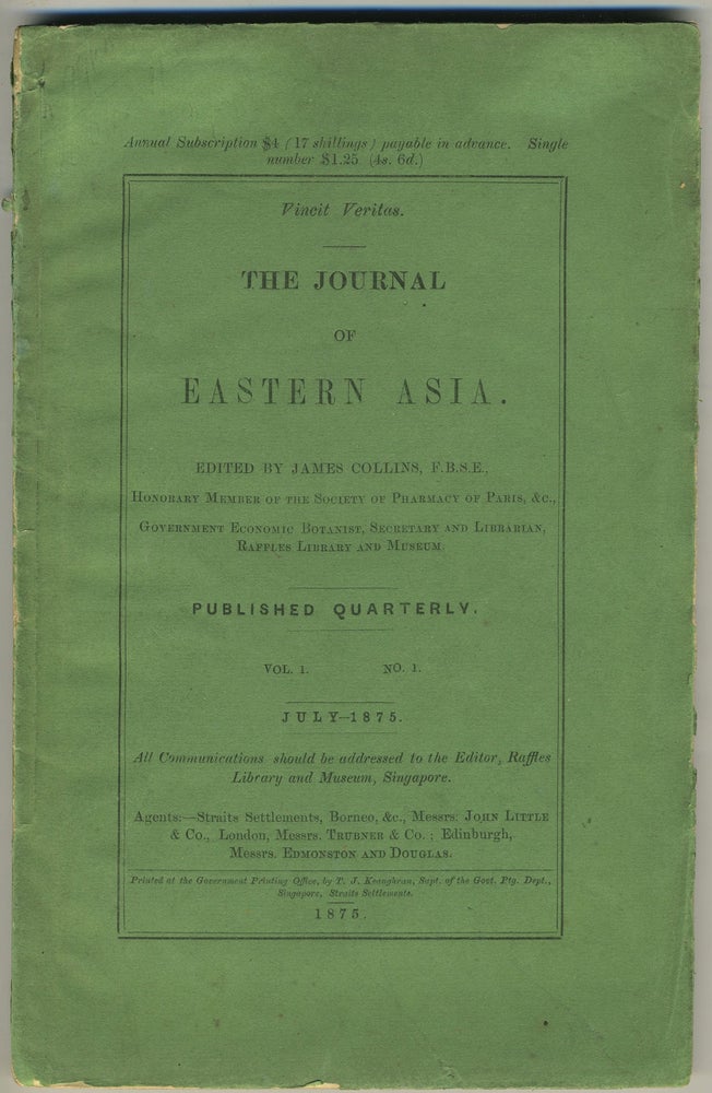 Item #27528 The Journal of Eastern Asia. Vol. 1, no. 1 (July 1875), only issue published. James Collins, Dr Hooker.