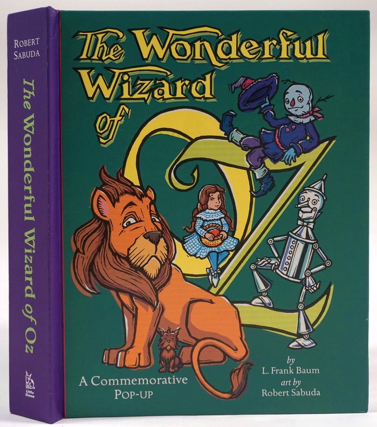 Item #27577 The Wonderful Wizard of Oz, a Commemorative Pop-up. L. Frank Baum, Robert Sabuda.