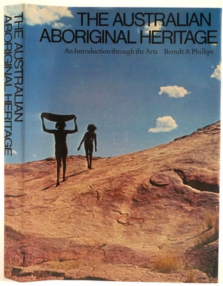 Item #27591 The Australian Aboriginal Heritage: An Introduction through the Arts. Ronald M....
