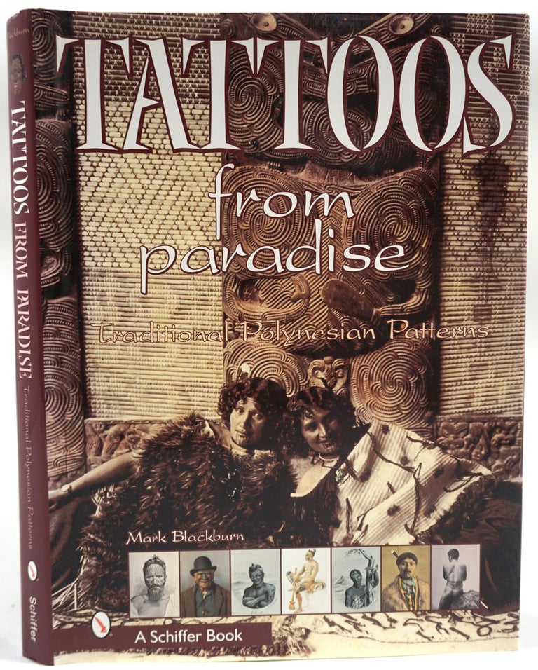 Item #27614 Tattoos From Paradise. Traditional Polynesian Patterns. Marc Blackburn.