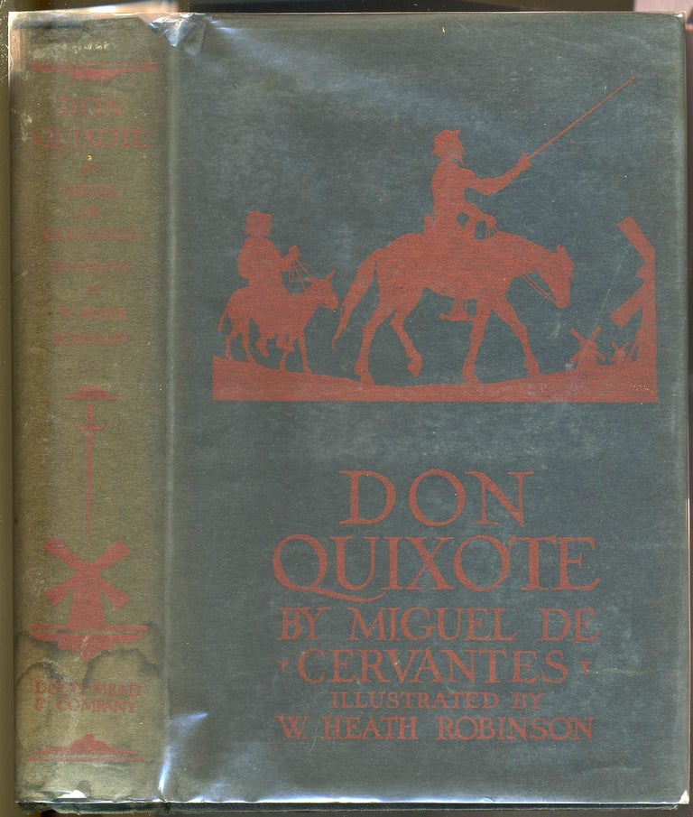 Item #27622 The Life and Exploits of that Ingenious Gentleman Don Quixote de la Mancha. Miguel de Cervantes Saavedra, Charles Jarvis, W. Heath Robinson, transl., ills.