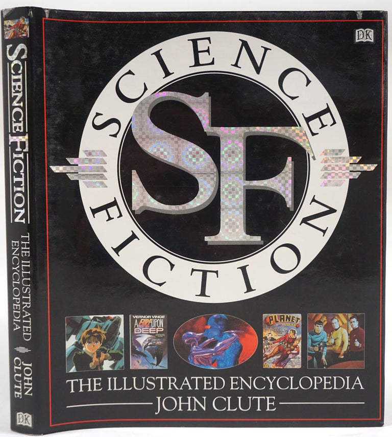 Item #27627 Science Fiction, The Illustrated Encyclopedia. John Clute.