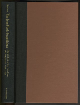 Item #27633 The Juan Pardo Expeditions. Exploration of the Carolinas and Tennessee 1566-1568....