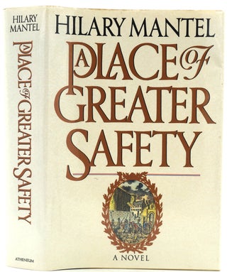 Item #27634 A Place of Greater Safety. A novel. Hilary Mantel