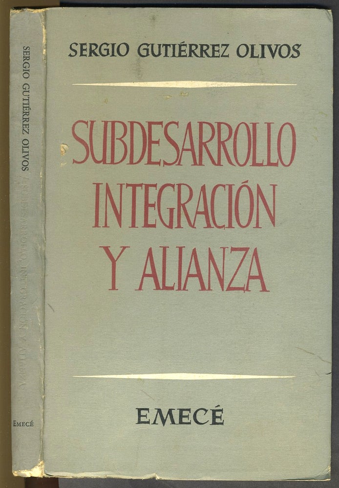 Item #27645 Subdesarrollo Integracion y Alianza. Segio Gutierrez Olivos.