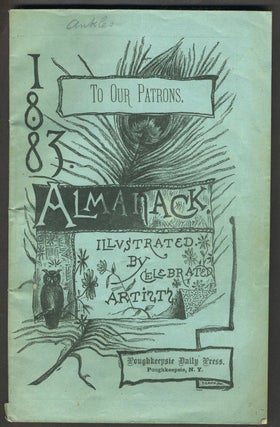 Item #27699 Almanack 1883 Illustrated by Celebrated Artists. NY Poughkeepsie