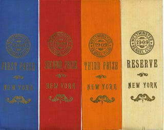 Item #27711 Westminster Kennel Club, Set of Ribbons 1909. Dog Shows, New York