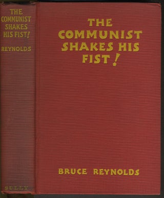 Item #27718 The Communist Shakes His Fist. He Would Fight the Battles of Moscow on the Streets of...