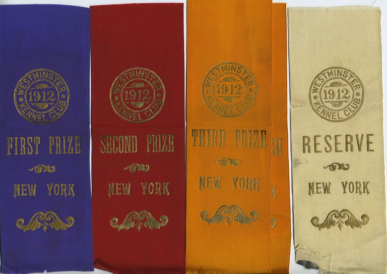 Item #27723 Westminster Kennel Club set of ribbons from 1912. Dog Shows, New York.