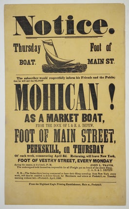 Item #27759 Notice. Thursday Boat, Foot of Main St... the Sloop Mohican! (Peekskill). Hudson...