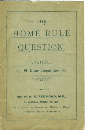 Item #27866 The Home Rule Question. Redmond. W. H. K