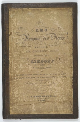 Item #27879 Les Amours des Dieux, Recueil de Compositions Dessinees par Girodet. Anne-Louis Girodet