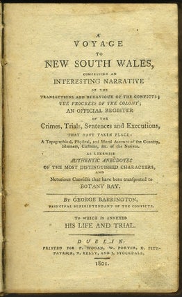 Item #27884 A Voyage to New South Wales, comprising an Interesting Narrative of the Transactions...