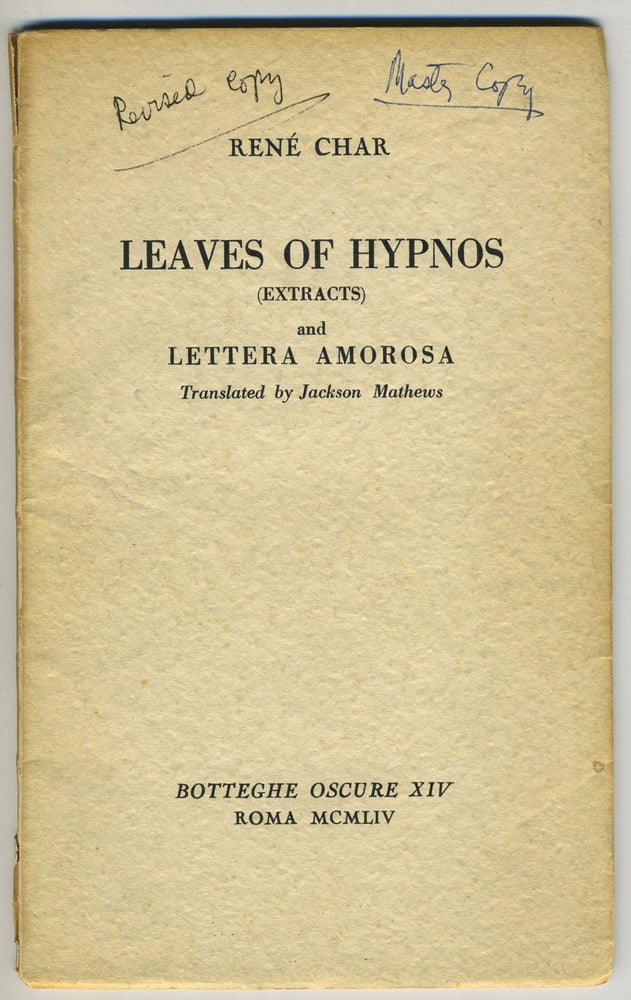 Item #27943 Leaves of Hypnos (Extracts) and Lettera Amorosa. W. W. I. I., Rene Char, Jackson Mathews, translated.