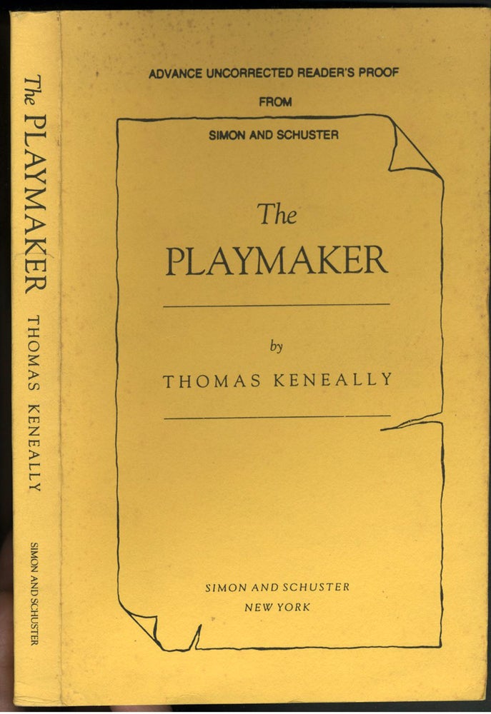 Item #2796 The Playmaker. Uncorrected Proof. Thomas Keneally.