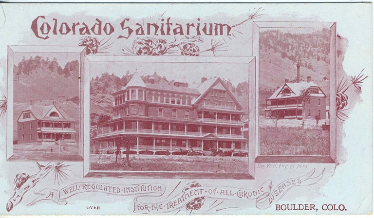 Item #27975 Colorado Sanitarium, a Well Regulated Institution for the Treatment of All Chronic Diseases. Trade Card. Medicine, Private Hospital, Colorado Boulder.