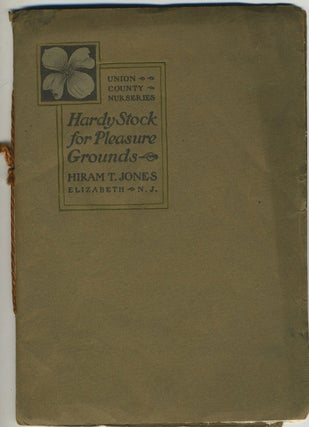 Item #28015 Hardy Stock for Pleasure Grounds. Landscaping, Gardening