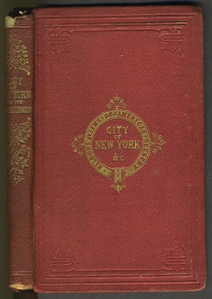 Item #28038 Nelson's Guide to the City of New York and its Neighbourhood
