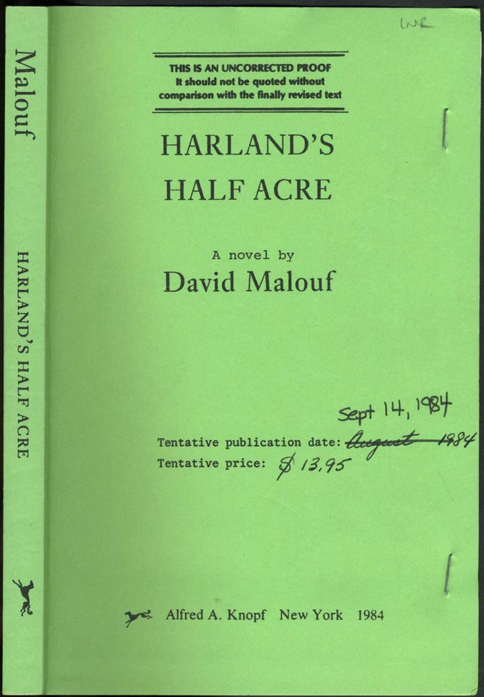 Item #2804 Harland's Half Acre. Uncorrected Proof. David Malouf.