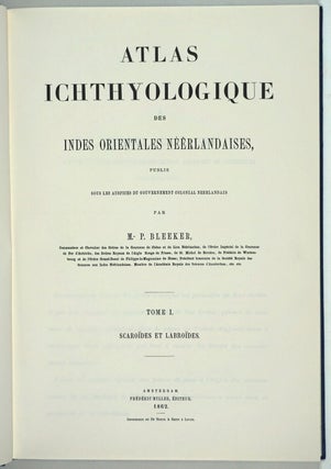 Atlas Ichthyologique des Indes Orientales Néêrlandaises. 10 volumes complete with 522 color plates.