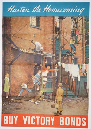 Item #28233 Hasten the Homecoming - Buy Victory Bonds. Poster. Norman Rockwell