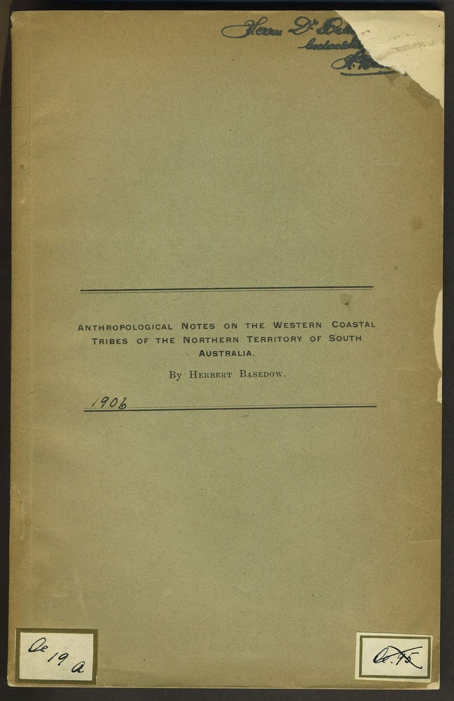 Item #28242 Anthropological Notes on the Western Coastal Tribes of the Northern Territory of South Australia. Herbert Basedow.