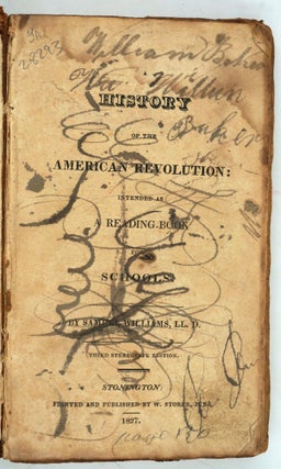 Item #28293 A History of the American Revolution Intended as a Reading Book for Schools. Samuel...