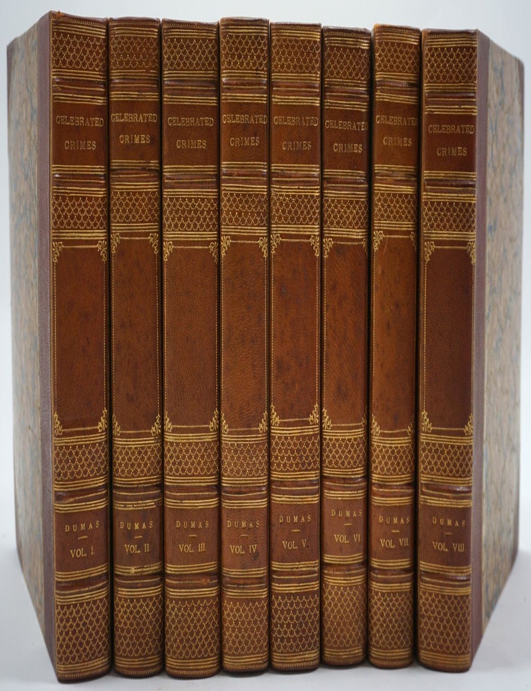 Item #28298 Celebrated Crimes. Eight volumes of the Large Paper Japan Edition in fine binding. Alexandre Dumas.