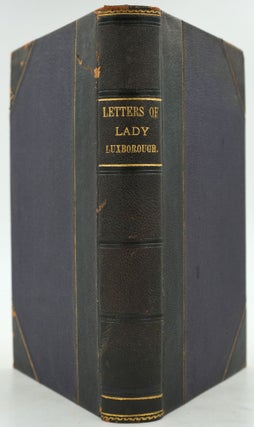 Item #28386 Letters Written by the Late Right Honourable Lady Luxborough, to William Shenstone, Esq