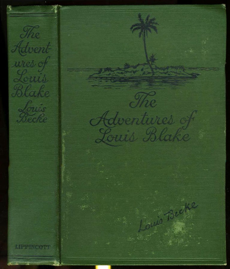 Item #2842 The Adventures of Louis Blake. Louis Becke.