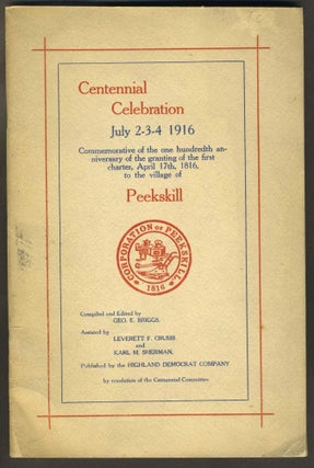 Item #28489 Centennial Celebration July 2-3-4 1916. Commemorative of the One Hundredth...